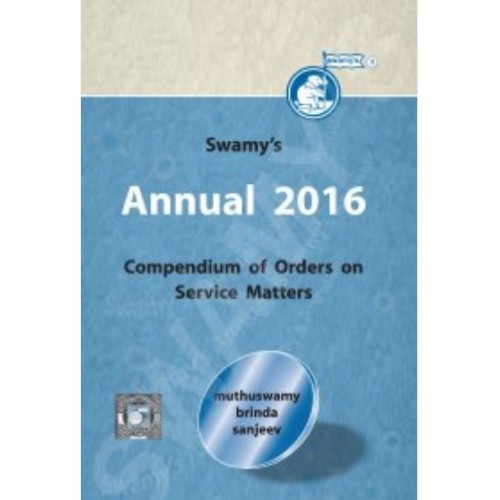 Swamy's Annual 2016 - Compendium of Orders on Service Matters (C-116)